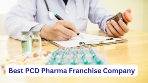 Best PCD Pharma Franchise Company